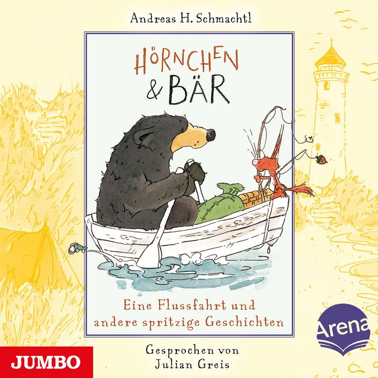 Produktbild: H&ouml;rnchen & B&auml;r. Eine Flussfahrt und andere spritzige Geschichten [Band 3]