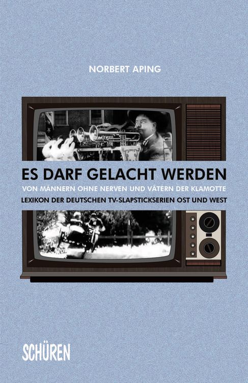 Produktbild: Es darf gelacht werden Von M&auml;nnern ohne Nerven und V&auml;tern der Klamotte