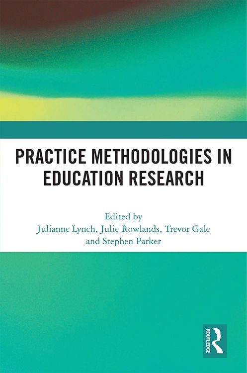 Produktbild: Practice Methodologies in Education Research