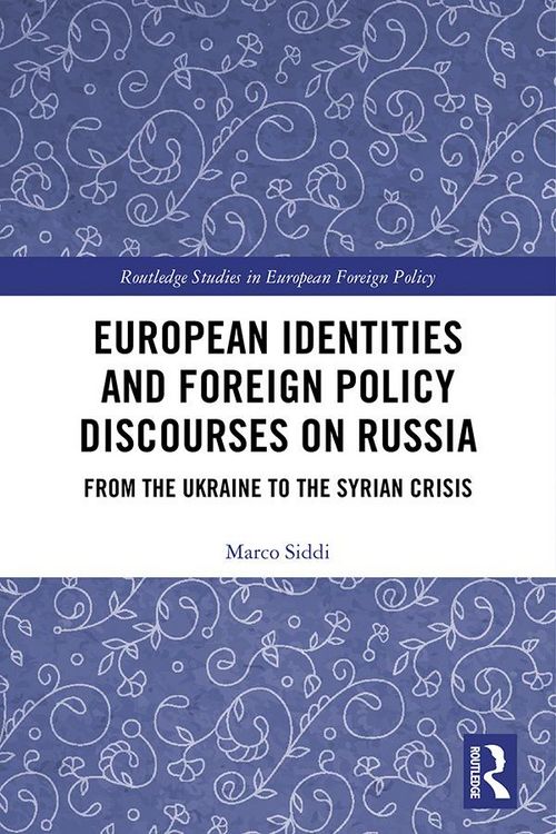 Produktbild: European Identities and Foreign Policy Discourses on Russia