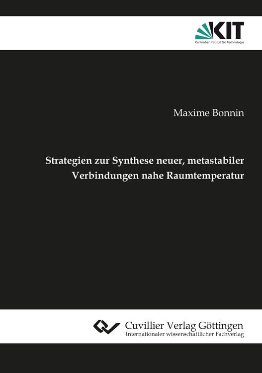 Produktbild: Strategien zur Synthese neuer, metastabiler Verbindungen nahe Raumtemperatur