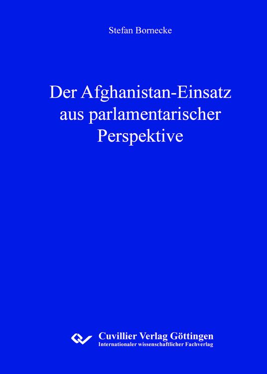 Produktbild: Der Afghanistan-Einsatz aus parlamentarischer Perspektive