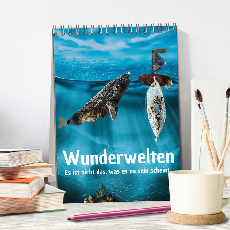 Produktbild: Wunderwelten - Es ist nicht das, was es zu sein scheint. (Tischkalender 2026 DIN A5 hoch), CALVENDO Monatskalender