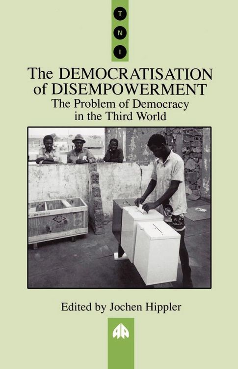 Produktbild: The Democratisation of Disempowerment