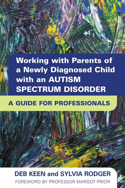 Produktbild: Working with Parents of a Newly Diagnosed Child with an Autism Spectrum Disorder