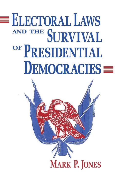 Produktbild: Electoral Laws and the Survival of Presidential Democracies