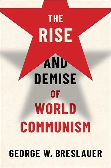 Produktbild: The Rise and Demise of World Communism