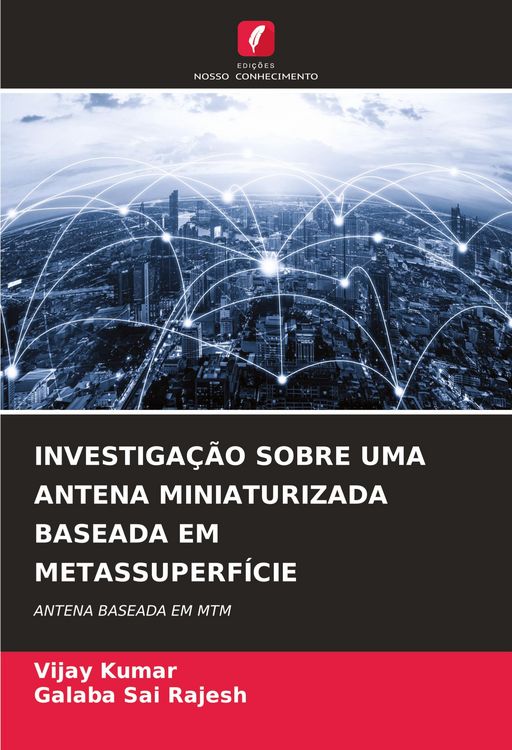 Produktbild: Investiga&ccedil;&atilde;o Sobre Uma Antena Miniaturizada Baseada Em Metassuperf&iacute;cie