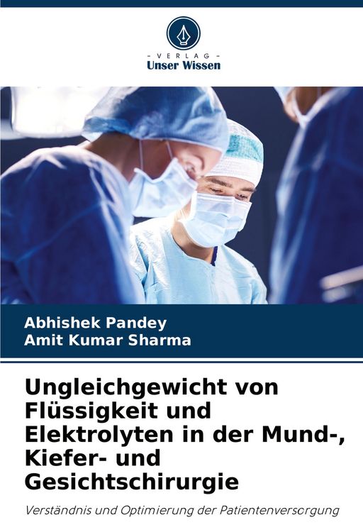 Produktbild: Ungleichgewicht von Fl&uuml;ssigkeit und Elektrolyten in der Mund-, Kiefer- und Gesichtschirurgie