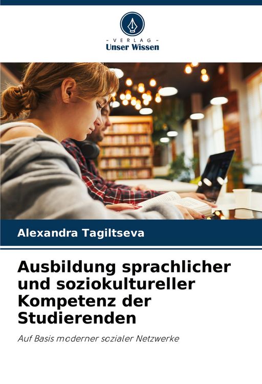 Produktbild: Ausbildung sprachlicher und soziokultureller Kompetenz der Studierenden