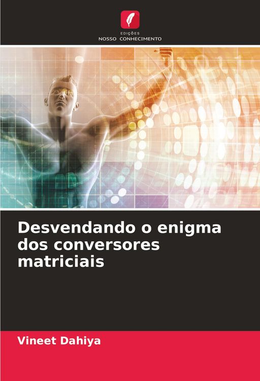 Produktbild: Desvendando o enigma dos conversores matriciais