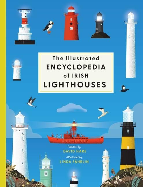 Produktbild: The Illustrated Encyclopedia of Irish Lighthouses