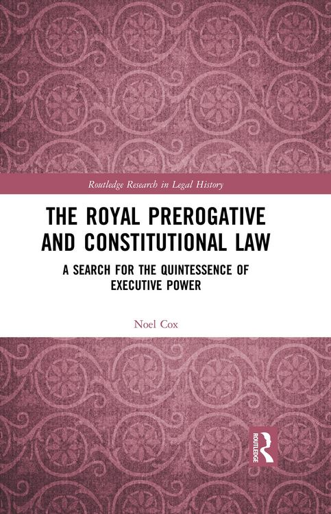 Produktbild: The Royal Prerogative and Constitutional Law