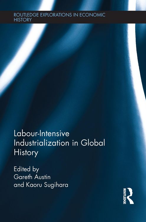 Produktbild: Labour-Intensive Industrialization in Global History