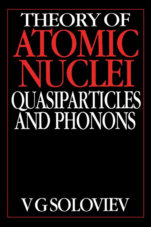 Produktbild: Theory of Atomic Nuclei, Quasi-particle and Phonons