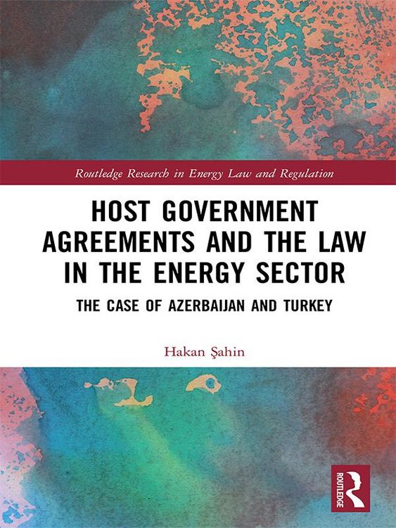 Produktbild: Host Government Agreements and the Law in the Energy Sector