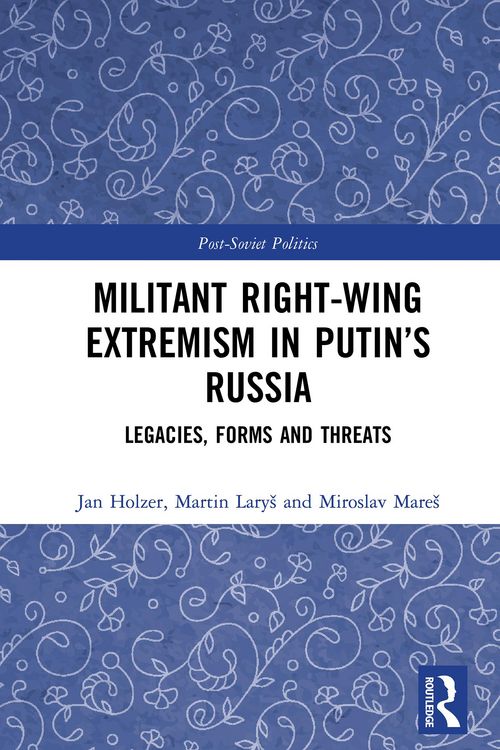 Produktbild: Militant Right-Wing Extremism in Putin's Russia