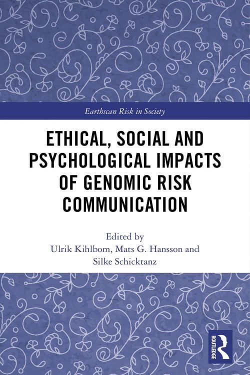 Produktbild: Ethical, Social and Psychological Impacts of Genomic Risk Communication