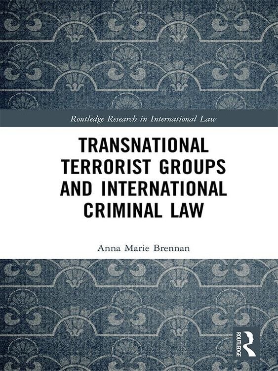 Produktbild: Transnational Terrorist Groups and International Criminal Law