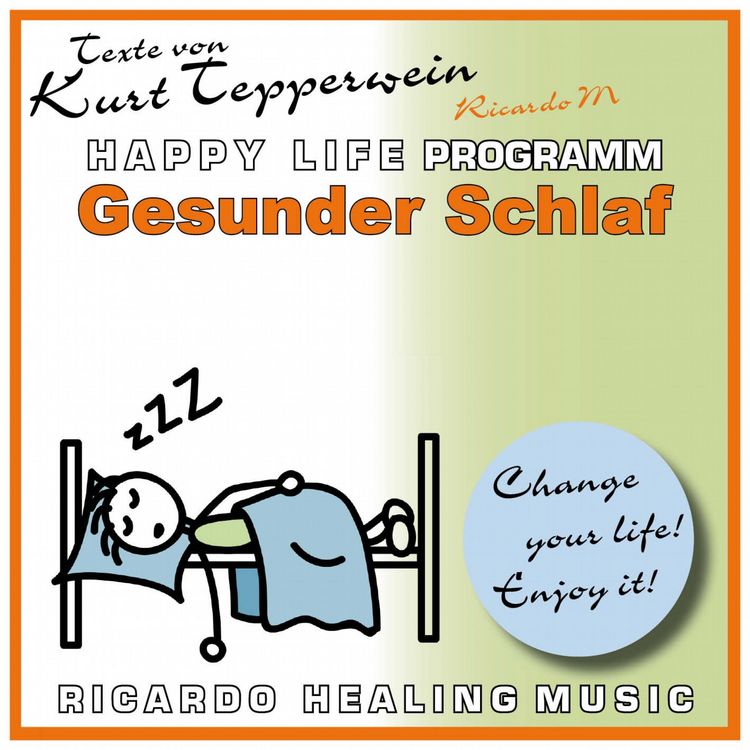 Produktbild: Gesunder Schlaf - Happy Life Programm - Texte von Kurt Tepperwein
