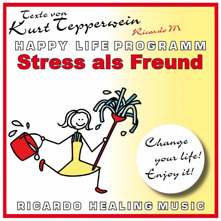 Produktbild: Stress als Freund - Happy Life Programm - Texte von Kurt Tepperwein
