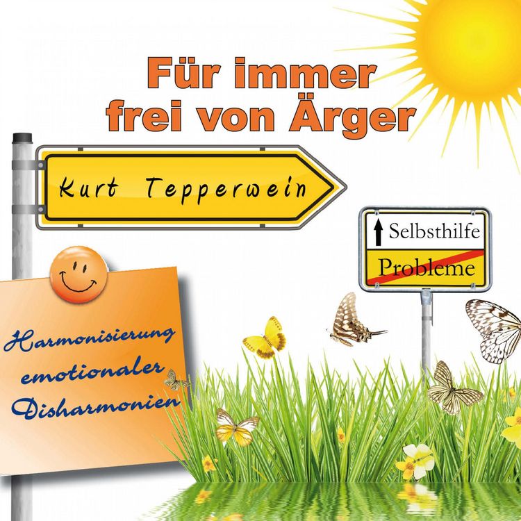 Produktbild: Selbsthilfe: F&uuml;r immer frei von &Auml;rger (Harmonisierung emotionaler Disharmonien)