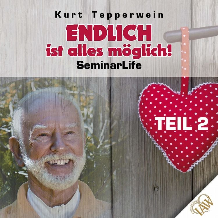 Produktbild: Endlich ist alles m&ouml;glich! Seminar Life - Teil 2