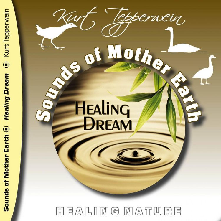 Produktbild: Sounds of Mother Earth - Healing Dream, Healing Nature