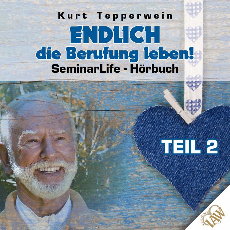 Produktbild: Endlich die Berufung leben! Seminar Life - Teil 2