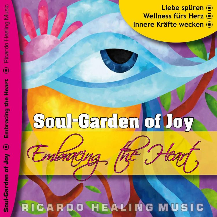 Produktbild: Soul-Garden of Joy - Embracing the Heart
