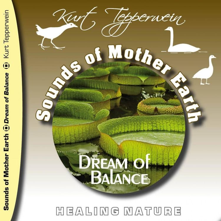 Produktbild: Sounds of Mother Earth - Dream of Balance, Healing Nature