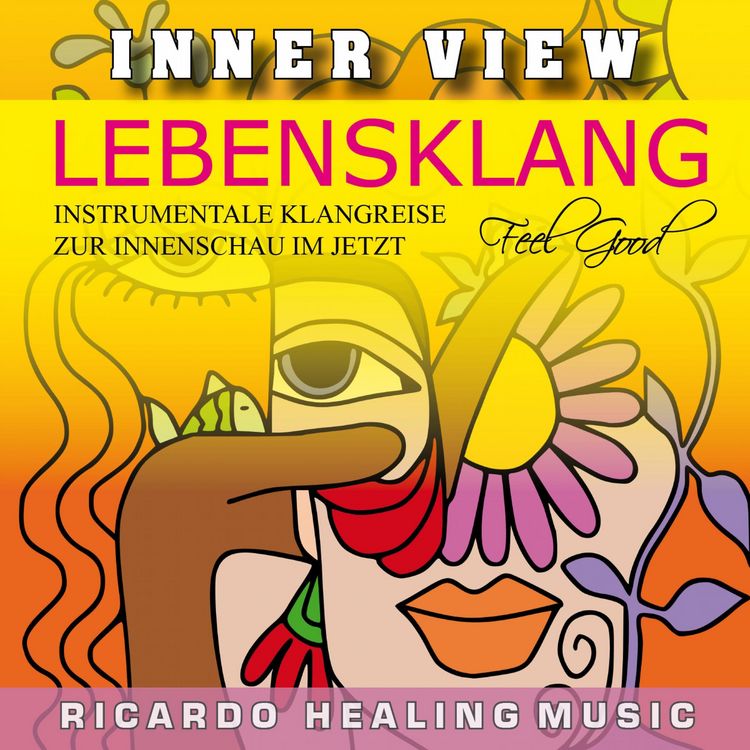 Produktbild: Inner View - Lebensklang - Instrumentale Klangreise zur Innenschau im Jetzt