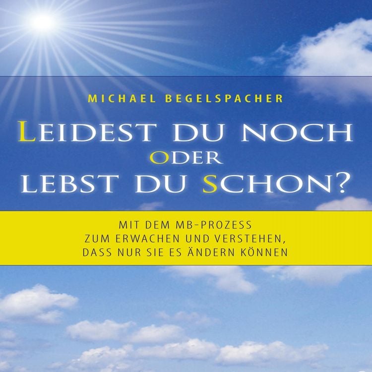 Produktbild: Leidest du noch oder lebst du schon?