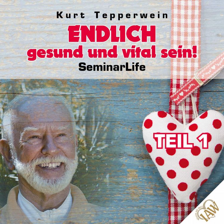 Produktbild: Endlich gesund und vital sein! Seminar Life - Teil 1