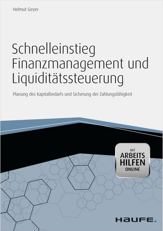 Produktbild: Schnelleinstieg Finanzmanagement und Liquiditätssteuerung - mit Arbeitshilfen online