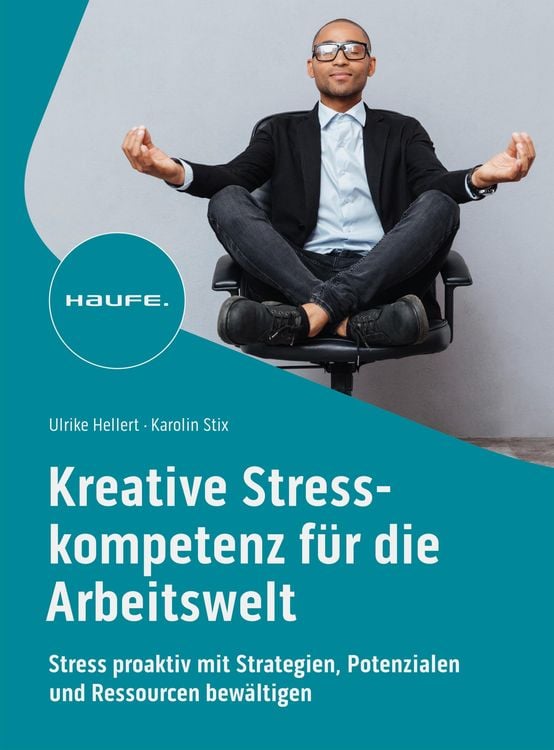 Bild vom Artikel Kreative Stresskompetenz für die Arbeitswelt vom Autor Ulrike Hellert