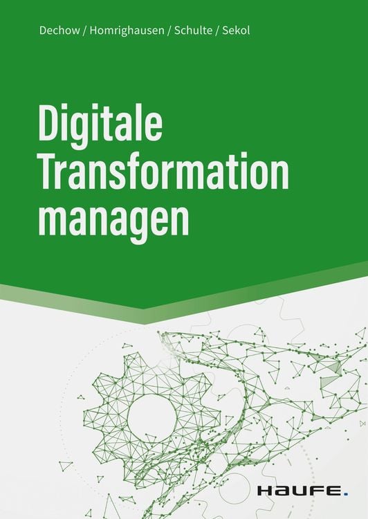 Bild vom Artikel Digitale Transformation managen vom Autor Niels Dechow