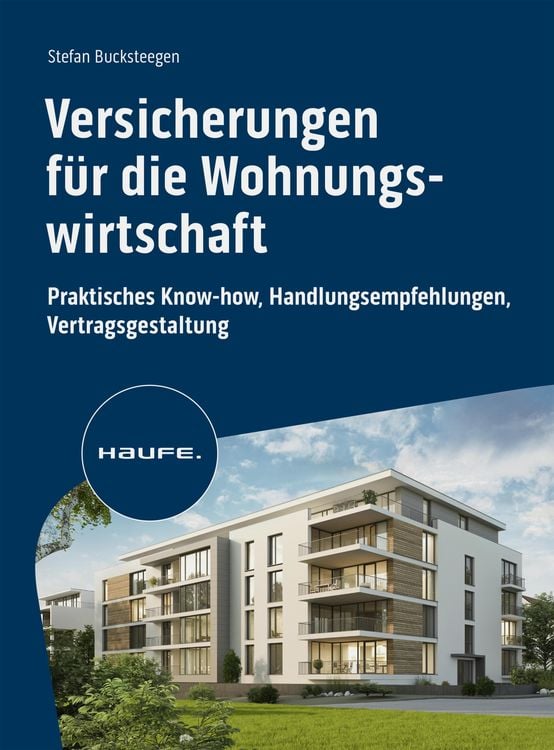 Bild vom Artikel Versicherungen für die Wohnungswirtschaft vom Autor Stefan Bucksteegen