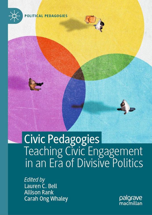 Produktbild: Civic Pedagogies: Teaching Civic Engagement in an Era of Divisive Politics