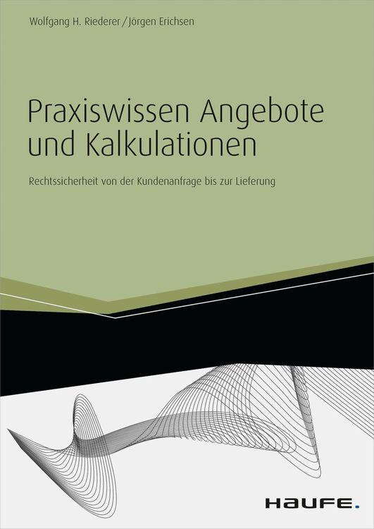 Bild vom Artikel Praxiswissen Angebote und Kalkulationen - inkl. Arbeitshilfen online vom Autor Wolfgang H. Riederer