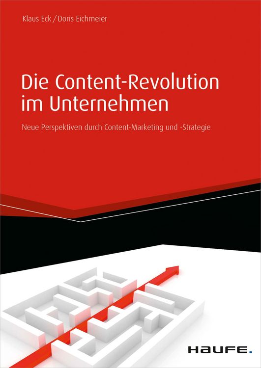 Produktbild: Die Content-Revolution im Unternehmen