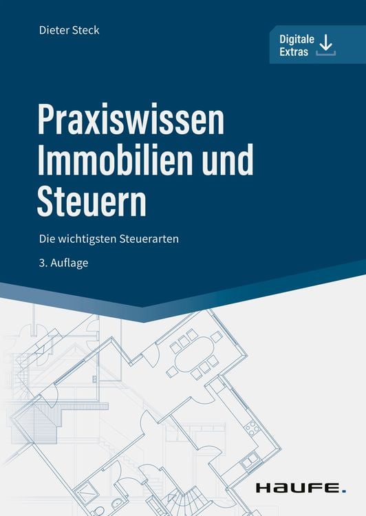 Bild vom Artikel Praxiswissen Immobilien und Steuern vom Autor Dieter Steck
