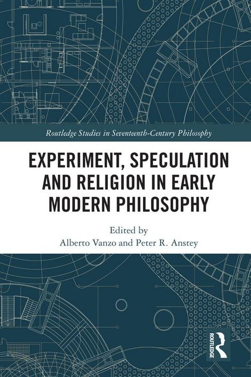 Produktbild: Experiment, Speculation and Religion in Early Modern Philosophy