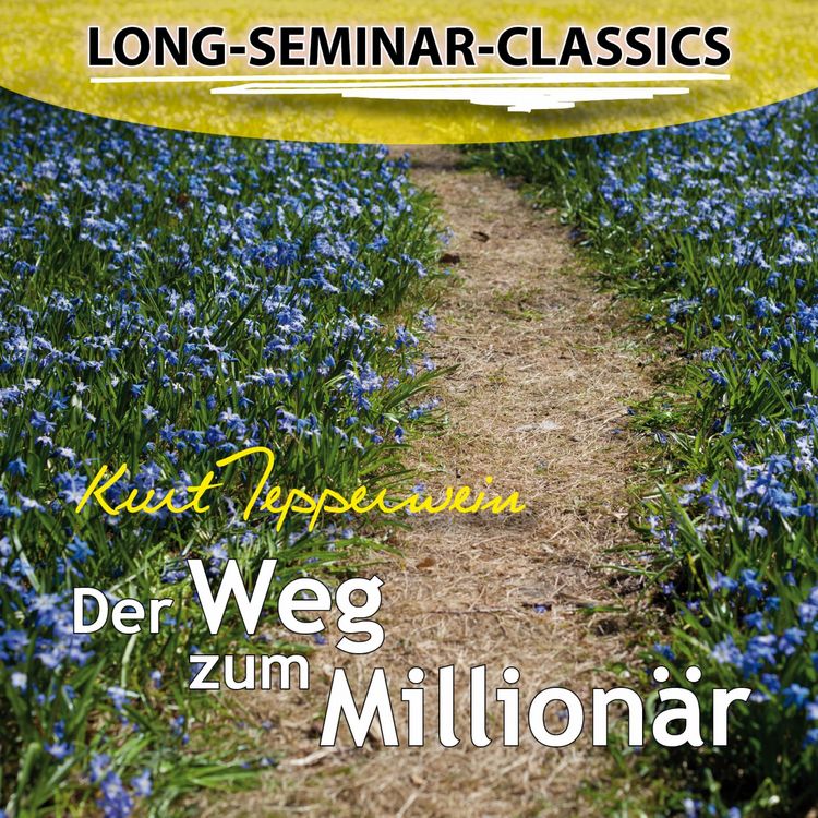 Produktbild: Long-Seminar-Classics - Der Weg zum Million&auml;r