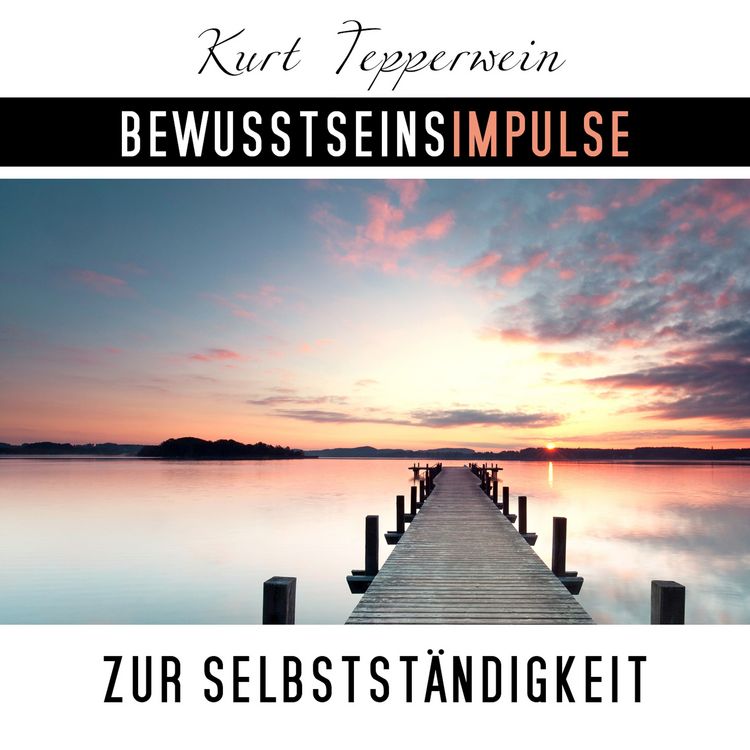 Produktbild: Bewusstseinsimpulse zur Selbstst&auml;ndigkeit