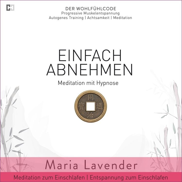 Produktbild: Einfach Abnehmen | Meditation Hypnose | Meditation zum Einschlafen | Entspannung zum Einschlafen