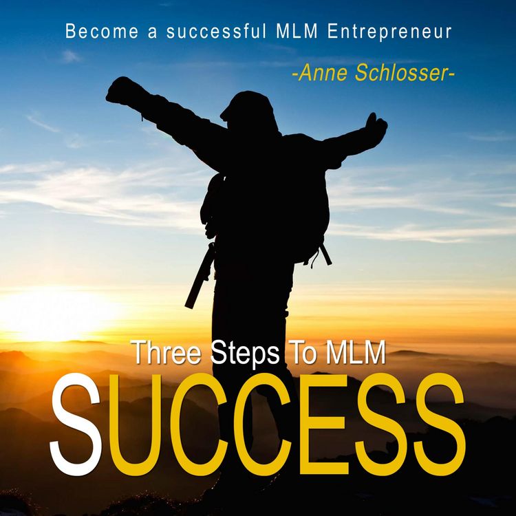 Produktbild: Three Steps to Mlm Success - Become a Successful Mlm Entrepreneur