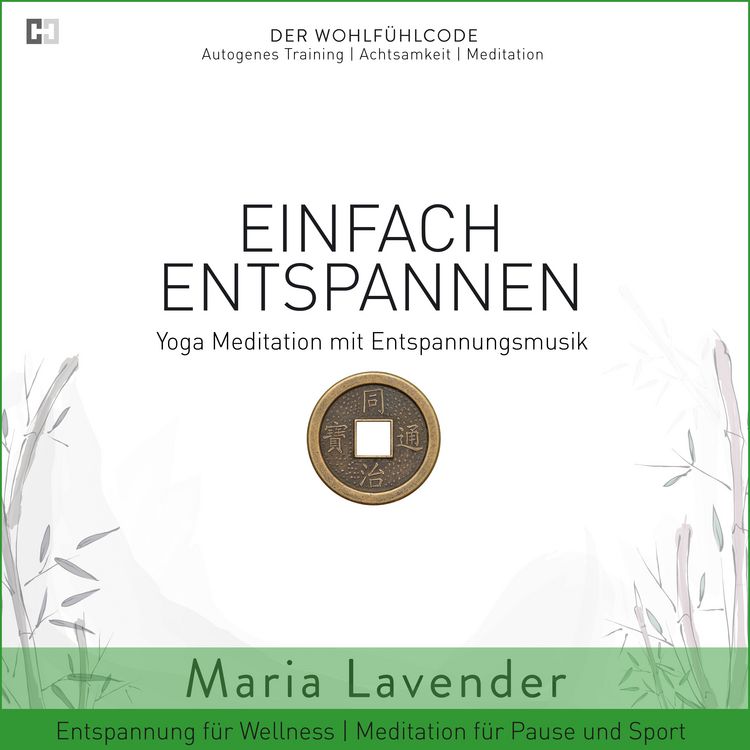 Produktbild: Einfach Entspannen | Yoga Meditation mit Entspannungsmusik | Entspannung f&uuml;r Wellness | Meditation f&uuml;r Pause und Sport