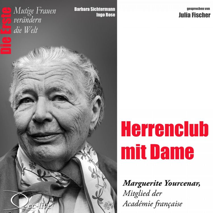 Produktbild: Herrenclub mit Dame - Die Académicien Marguerite Yourcenar