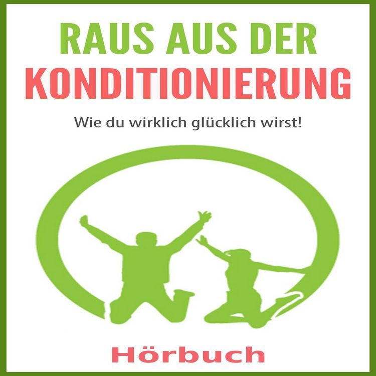 Produktbild: Raus aus der Konditionierung